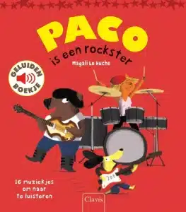 Geluidenboek: Paco is een rockster. 3+